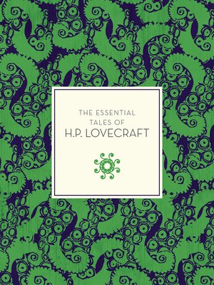 cover image of The Essential Tales of H.P. Lovecraft